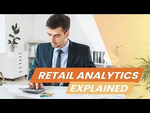 Retail Store Analytics: How POS Reporting and Retail Analytics Can Transform Your Business