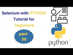 030 Finding Elements with XPATH and CSS | Web Automation Selenium Python