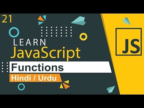 JavaScript Functions Tutorial in Hindi / Urdu
