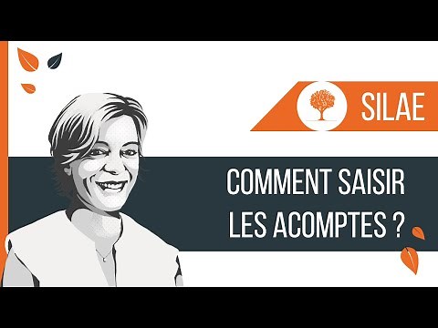 SILAE - Comment saisir les acomptes ?