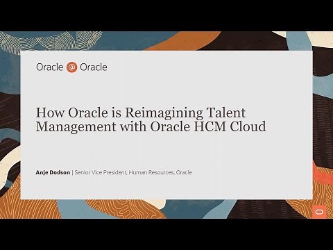 How Oracle is reimagining talent management with Oracle HCM Cloud