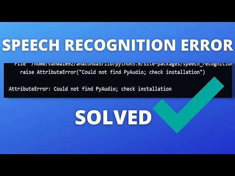 How to Fix AttributeError: Could not find PyAudio; check installation? in 2 commands