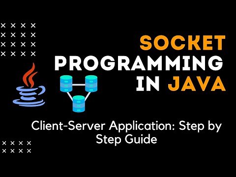 Socket Programming in Java | Client-Server App Tutorial | Learn Socket Programming in 10 Minutes