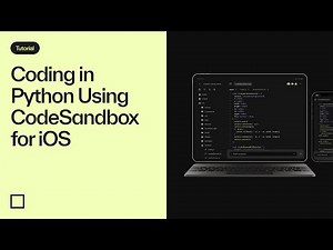 Coding in Python Using CodeSandbox for iOS