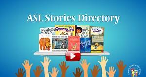 ASL Stories Directory - American Society for Deaf Children