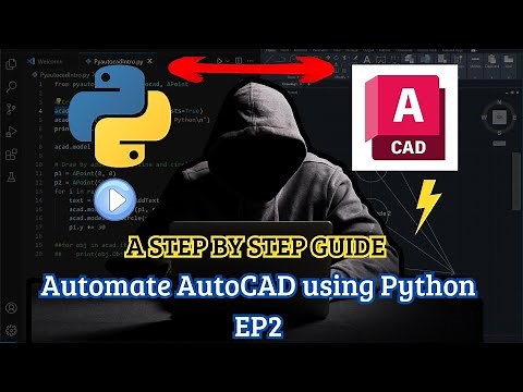 Python boosts AutoCAD! A step by step Ep2