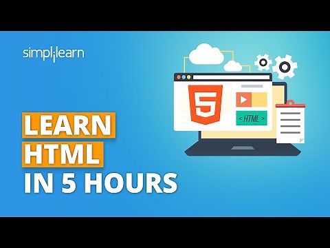 HTML Tutorial For Beginners 2026 | Learn HTML In 5 Hours | HTML Full Course | Simplilearn