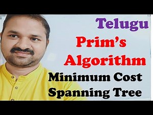 Prim's Algorithm for Minimum Cost Spanning Tree in Telugu