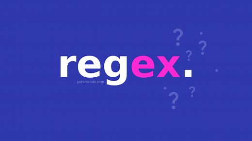 Apa itu Regex? dan Apa Manfaatnya dalam Pemrograman?