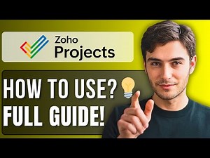 How to Use Zoho Projects | Step-by-Step Guide