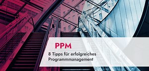 8 Tipps für Programmmanagement mit Erfolg [2024]