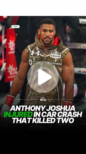Anthony Joshua Injured in Car Crash in Nigeria