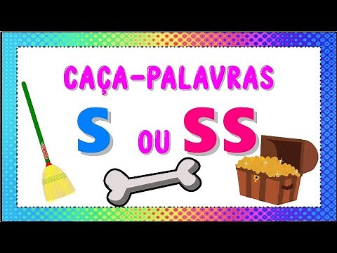 CAÇA-PALAVRAS: S OU SS? - Vila Educativa