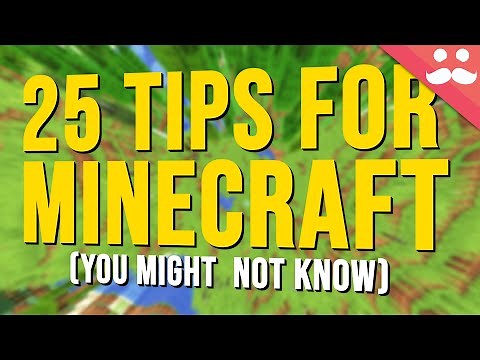 25 Tips for Minecraft You Might not Know