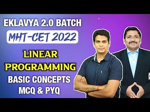 Ch.7 Linear Programming MCQ & PYQ | EKLAVYA 2.0 BATCH for MHT-CET 2022 | Dinesh Sir