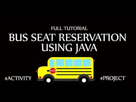 Bus Seat Reservation using Java Language - #Java #Project #Full #Tutorial