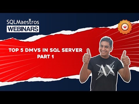 Top 5 DMVs in SQL Server – Part 1