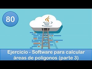 80. Programación en Java || POO || Ejercicio - Software para calcular áreas de polígonos (parte 3)