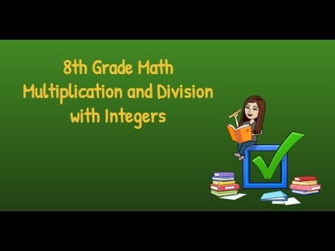 8th Grade Math Multiplication and Division with Integers