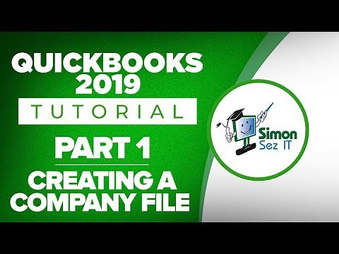 QuickBooks 2019 Training Tutorial Part 1: How to Create Your Company File