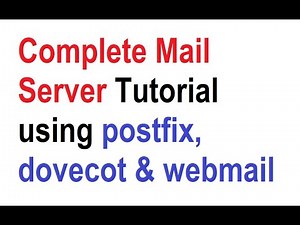 Full Mail Server Setup Tutorial For Beginners
