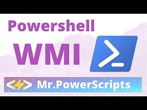 WMI Powershell Introduction