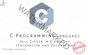 Hill Cipher in C and C   (Encryption and Decryption) - Just Tech Review