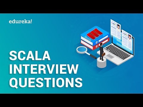 Scala Interview Questions And Answers | Apache Spark Training | Edureka