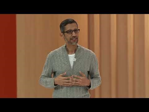 Opening keynote | Google I/O 2023