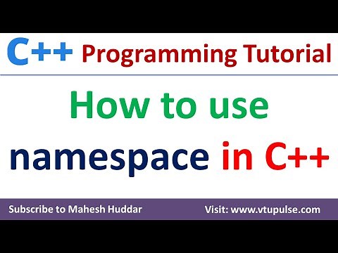 How to use namespace in C++ | What is std namespace | Writing own namespace in C++ by Mahesh Huddar