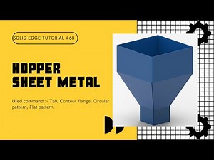 Solid edge tutorial - #68 - Hopper - Sheet metal.
