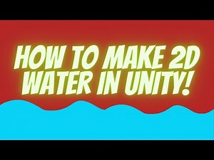How to make 2D water - Unity Tutorial