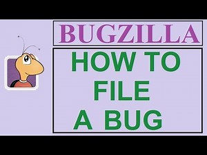 Bugzilla Tutorial - 3 - HOW TO FILE A BUG | SUBMIT A BUG