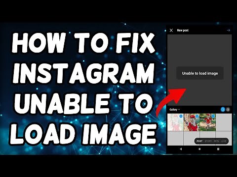 How To Fix Instagram Unable To Load Image