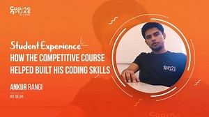 Ankur Rangi, a student of IIIT Delhi who was not very confident about his programming skills, turned out to be a great programmer and even started loving the online course. To know more about his experience, check out the full video! #Competitiveprogramming #skillforlife #NinjasSuccessStories | Coding Ninjas | Facebook