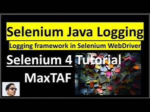Selenium Java Logging | Selenium Logging using Logging Framework in Selenium WebDriver - Logging