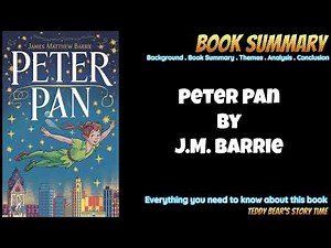 Peter Pan by J.M. Barrie | Book Summary