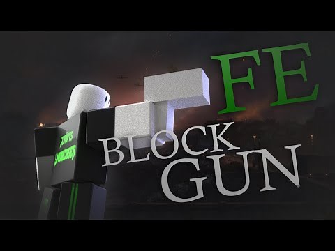 Roblox Fe Script Showcase Episode#86/Fe Block Gun