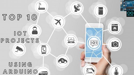 IoT Projects using Arduino - TOP 10 IoT projects in 2026