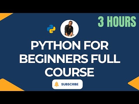 Python full course for Beginners – Learn Python Programming Step-by-Step (3 Hours)