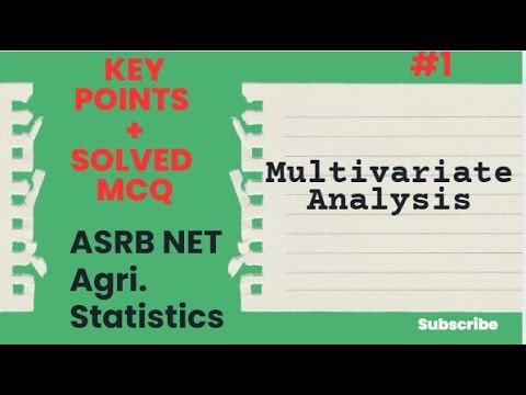 Multivariate Analysis ll UNIT-03 || ASRB NET Agricultural Statistics