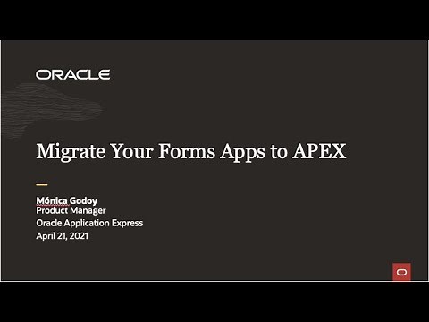 Migrate Your Oracle Forms Applications to Oracle APEX