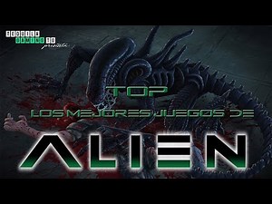 TOP 5: Los MEJORES JUEGOS de ALIENS (Xenomorfos) - Tequila Gaming