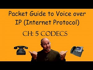 Packet Guide to VoIP Chapter 5 - Codecs
