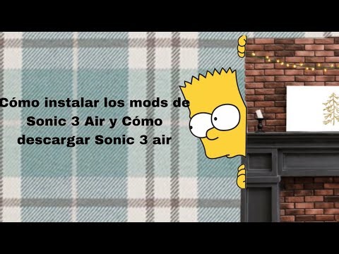 Cómo instalar los Mods en SonicCómo instalar los Mods en Sonic 3 air y descargar