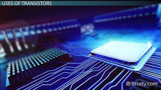 Transistor Definition, Types & Functions