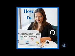 GitHub: Add Contributor to Repository
