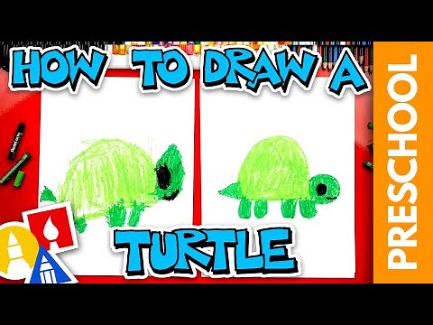 How To Draw A Turtle - Preschool