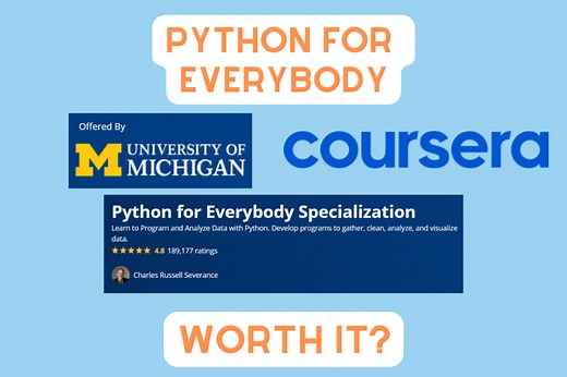 Coursera Python for Everybody: Course Review (2023)
