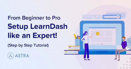 Learndash Tutorial: Creating Your First Learndash Course